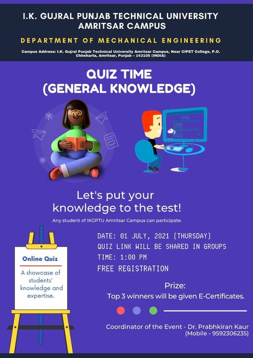 A quiz contest for younger students of IKGPTU Amritsar Campus was organized online on 01-July-2021. 