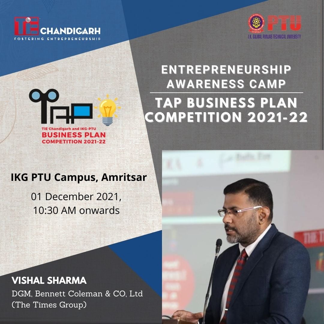 I. K. Gujral Punjab Technical University Amritsar Campus organized Entrepreneurship Awareness Camp session in collaboration with IKGPTU and TiE on 1st December 2021